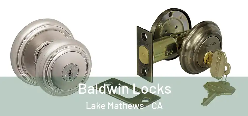  Baldwin Locks Lake Mathews - CA